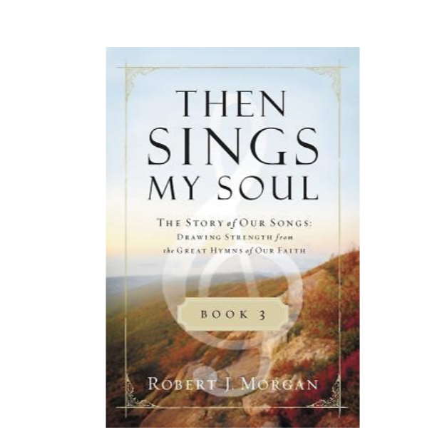 Then Sings My Soul Book 3