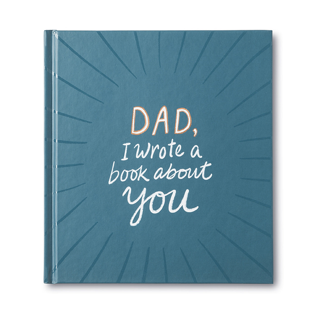 "Dad, I Wrote A Book About You" Gift Book